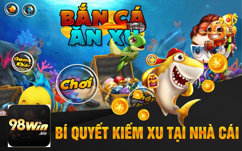 Bắn Cá Royal Tại 98win – Chinh Phục Biển Cả, Nhận Thưởng Lớn 2 Bí Quyết Kiếm Xu Tại Nhà Cái 98Win