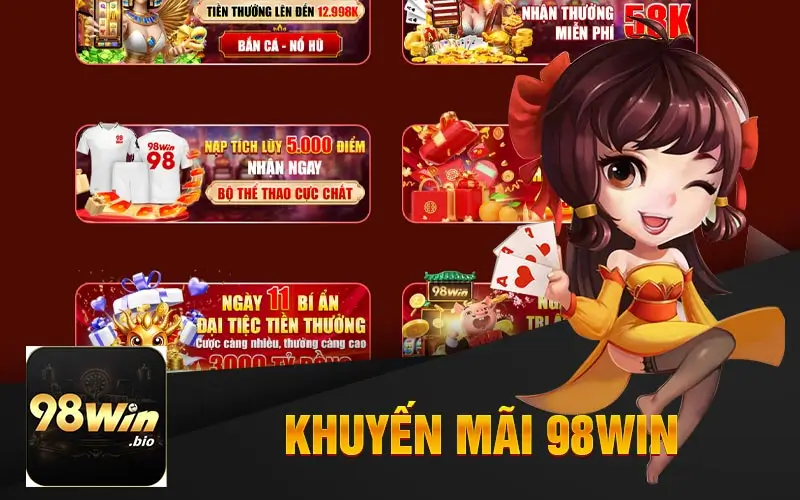98Win | Link Trang Chủ 98Win.Com Top #1 Việt Nam 17 Khuyến Mãi 98Win : Tổng Quan Hệ Thống Các Ưu Đãi Độc Quyền Tại 98Win